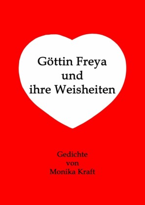 Göttin Freya und ihre Weisheiten