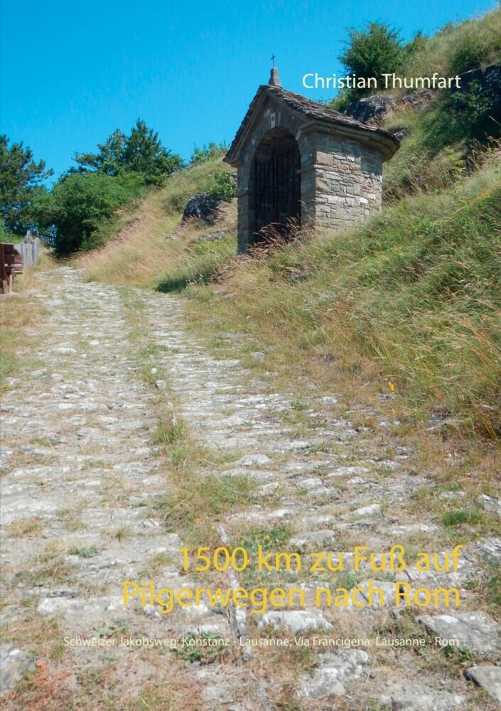 1500 km zu Fuß auf Pilgerwegen nach Rom main product photo