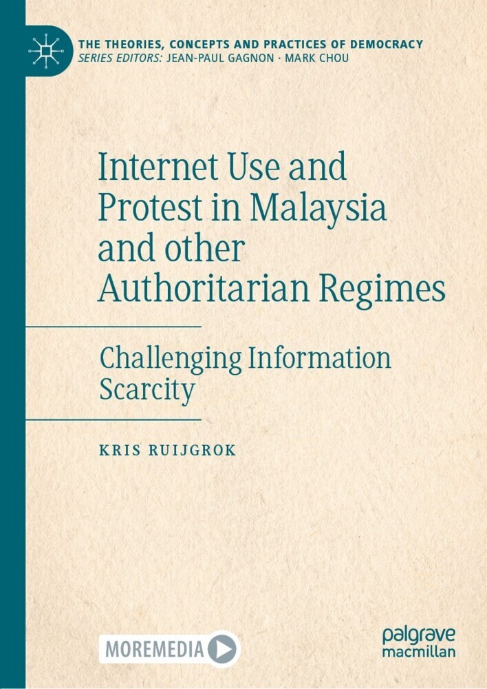 Internet Use and Protest in Malaysia and other Authoritarian Regimes main product photo