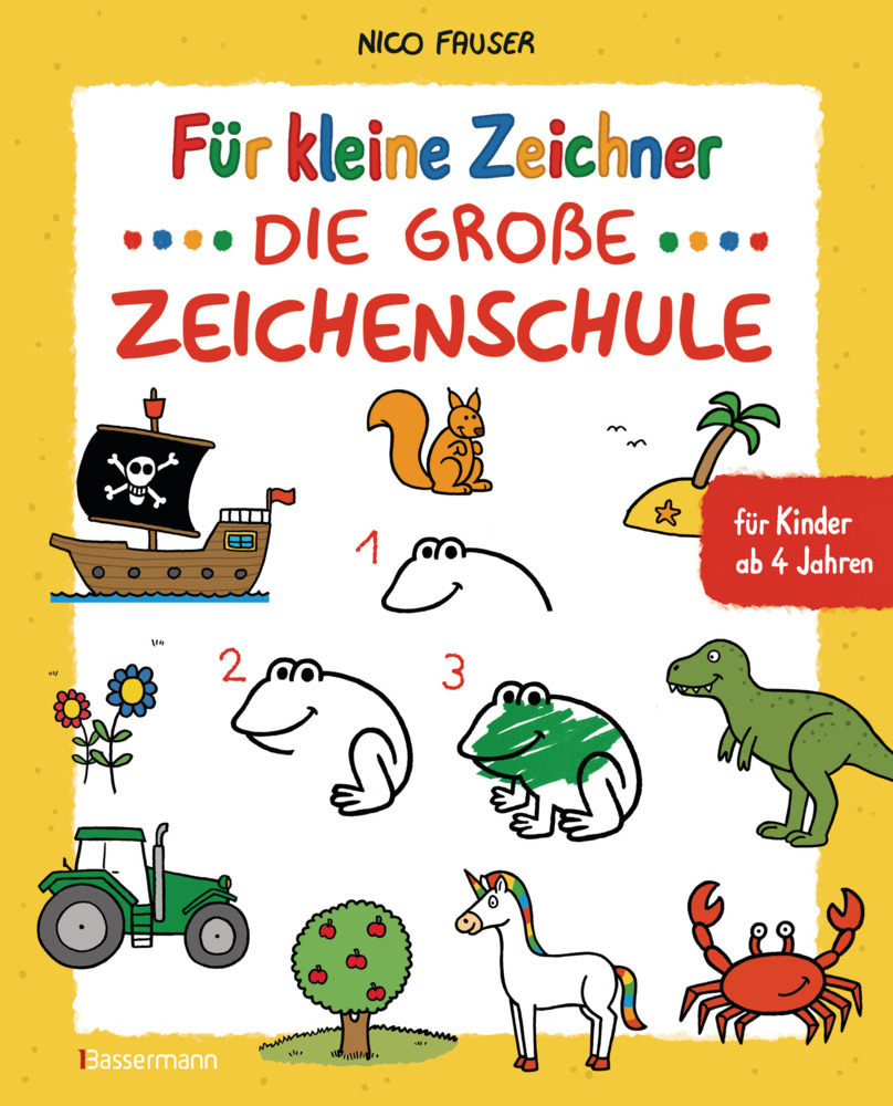 Für kleine Zeichner - Die große Zeichenschule. Zeichnen lernen für Kinder ab 4 Jahren. Mit Erfolgsgarantie! main product photo