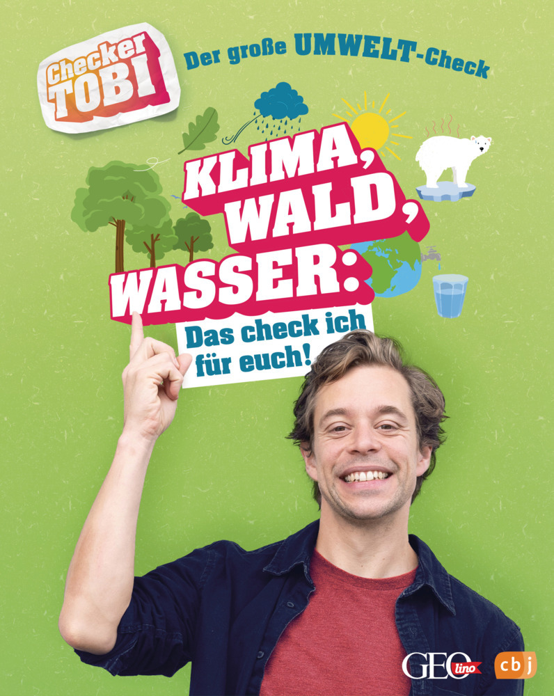 Checker Tobi - Der große Umwelt-Check: Klima, Wald, Wasser: Das check ich für euch! main product photo