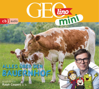 GEOLINO MINI: Alles über den Bauernhof,1 Audio-CD