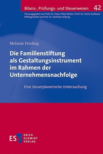 Die Familienstiftung als Gestaltungsinstrument im Rahmen der Unternehmensnachfolge main product photo