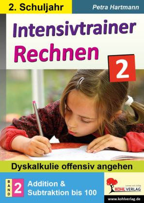 Intensivtrainer Rechnen / Klasse 2 - Band 2: Addition und Subtraktion bis 100