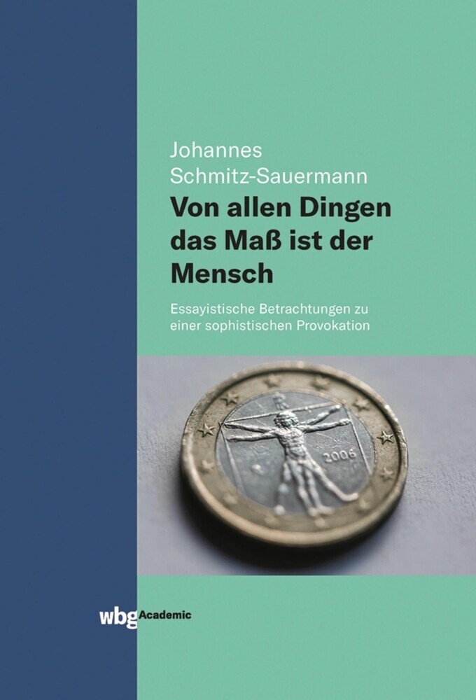 Von allen Dingen das Maß ist der Mensch main product photo