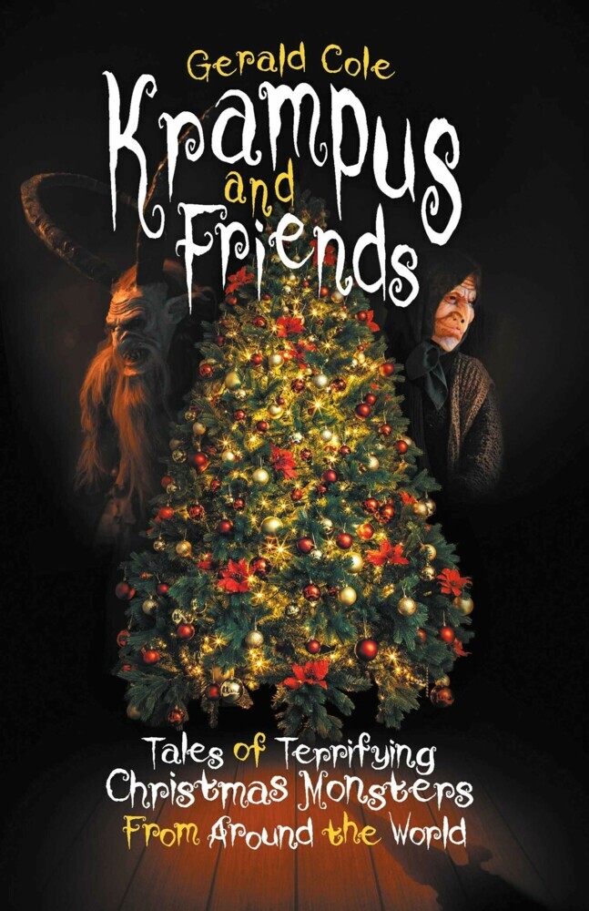 Krampus and Friends: Tales of Terrifying Christmas Monsters From Around the World main product photo