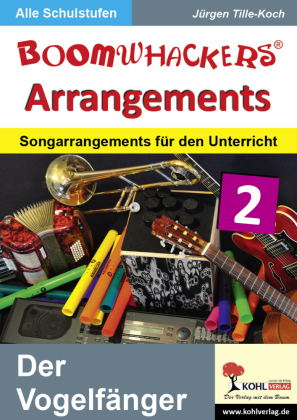 Boomwhackers-Arrangements / Der Vogelfänger