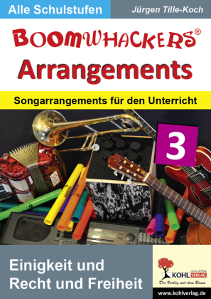 Boomwhackers-Arrangements / Einigkeit und Recht und Freiheit