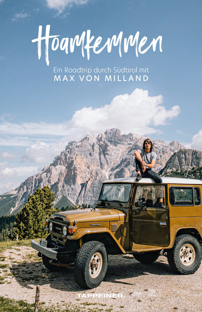 Hoamkemmen - Ein Roadtrip durch Südtirol mit Max von Milland main product photo