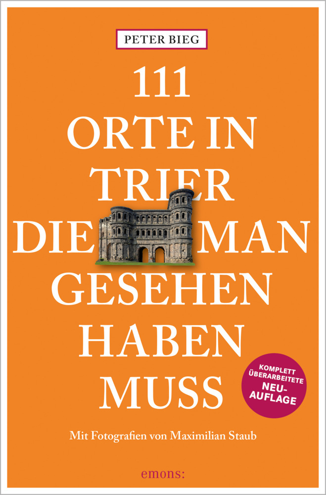 111 Orte in Trier, die man gesehen haben muss main product photo