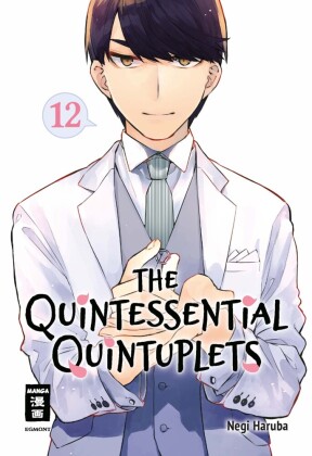 The Quintessential Quintuplets. Bd.12