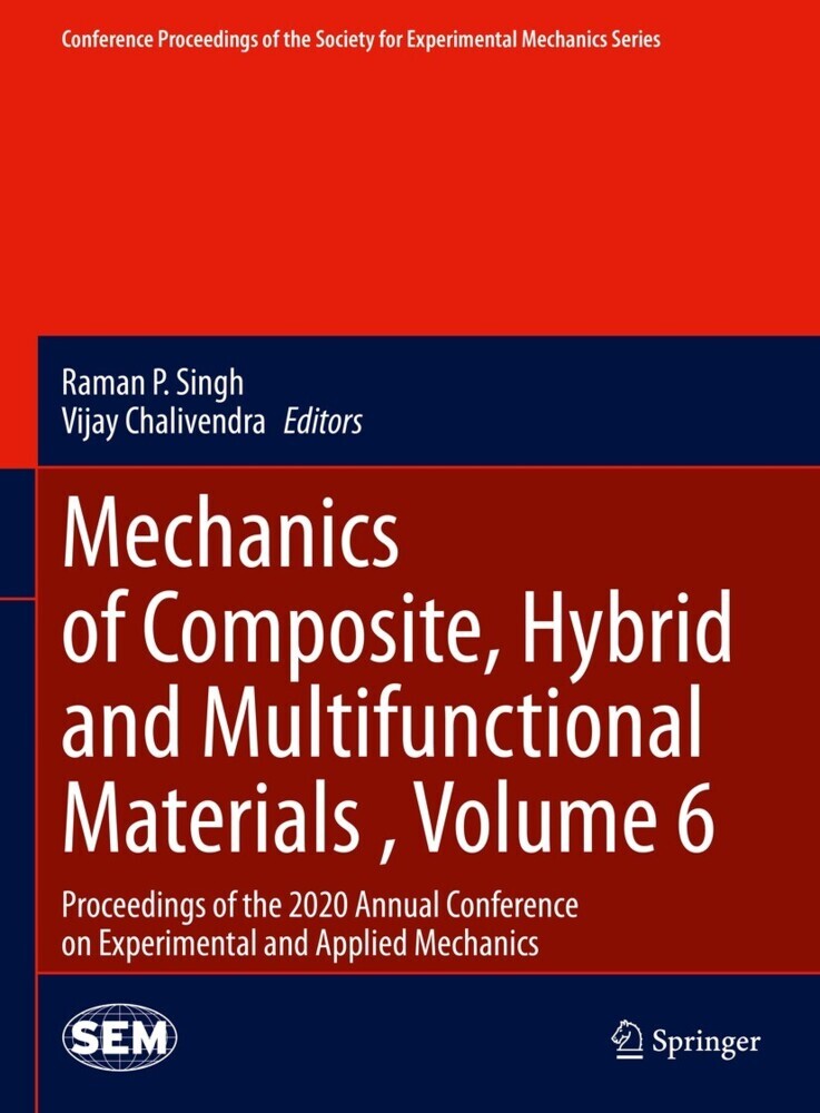 Mechanics of Composite, Hybrid and Multifunctional Materials , Volume 6 main product photo