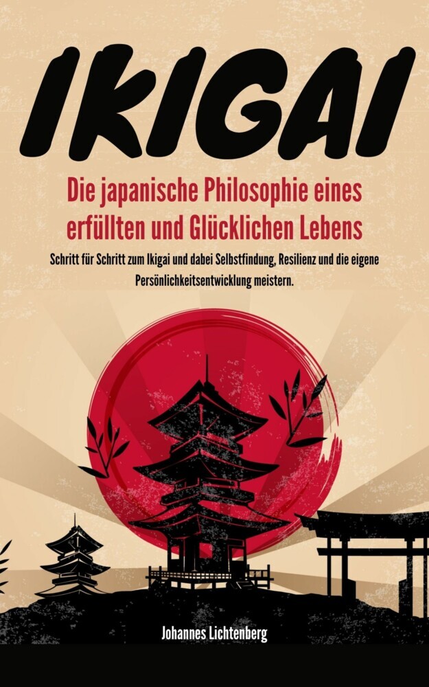 IKIGAI - Die japanische Philosophie eines erfüllten und glücklichen Lebens main product photo