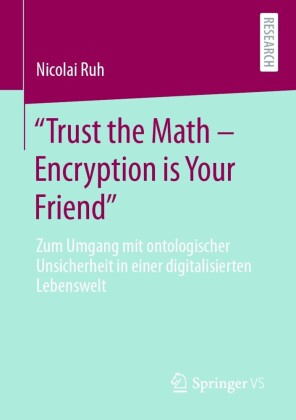 'Trust the Math - Encryption is Your Friend'