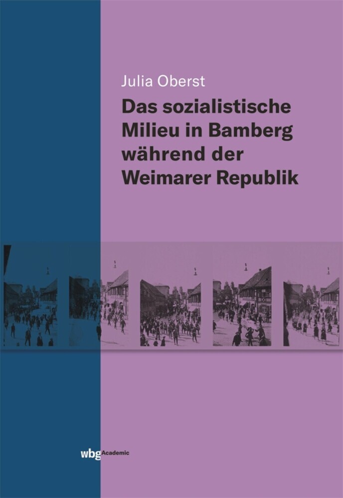 Das sozialistische Milieu in Bamberg während der Weimarer Republik main product photo