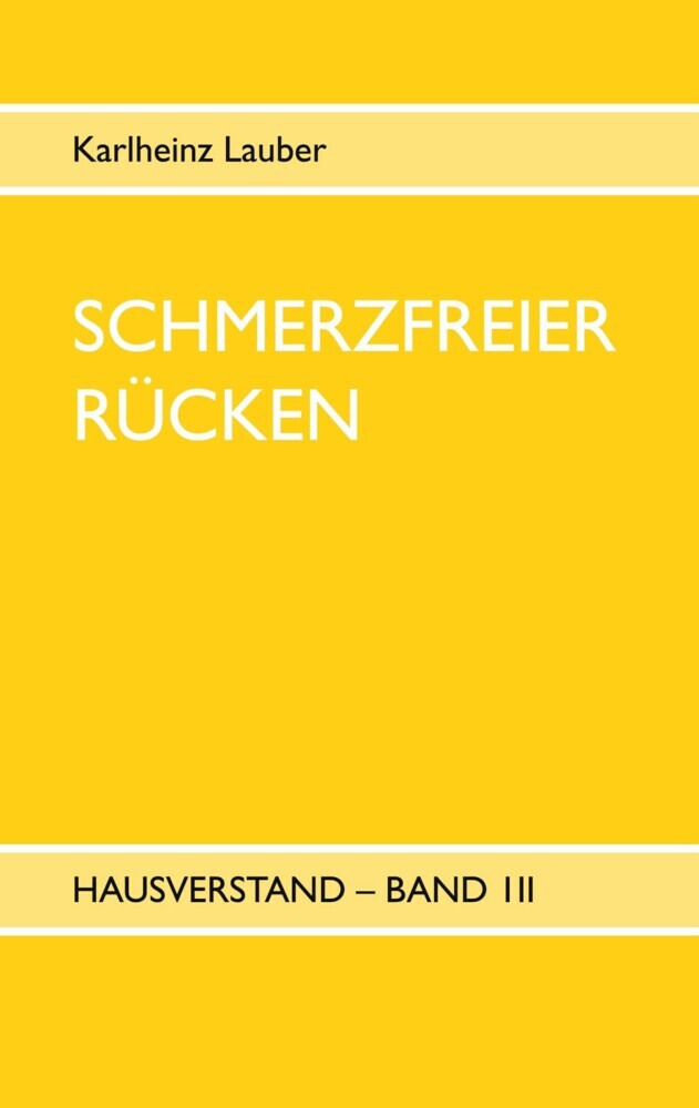 Schmerzfreier Rücken - Hausverstand Band III main product photo