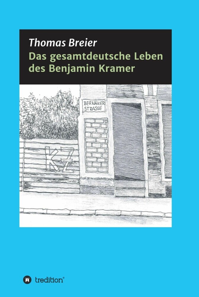 Das gesamtdeutsche Leben des Benjamin Kramer main product photo