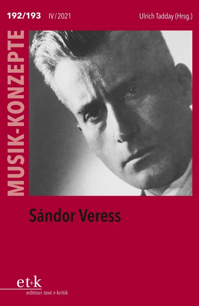 MUSIK-KONZEPTE 192-193: Sándor Veress main product photo
