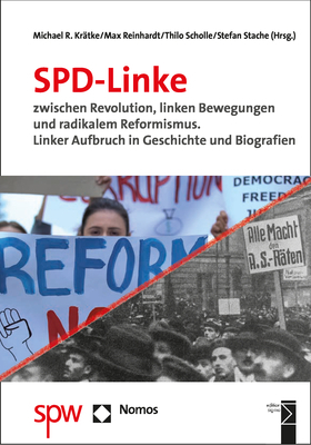 SPD-Linke zwischen Revolution, linken Bewegungen und radikalem Reformismus main product photo