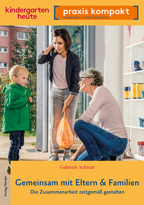Gemeinsam mit Eltern & Familien. Die Zusammenarbeit zeitgemäß gestalten main product photo
