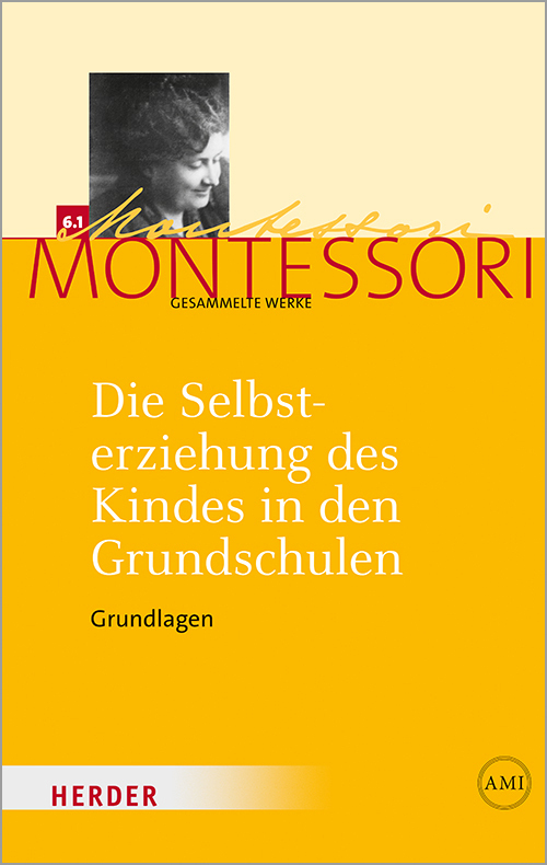 Die Selbsterziehung des Kindes in den Grundschulen. Bd.1 main product photo
