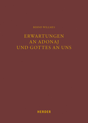 Erwartungen an Adonaj und Gottes an uns