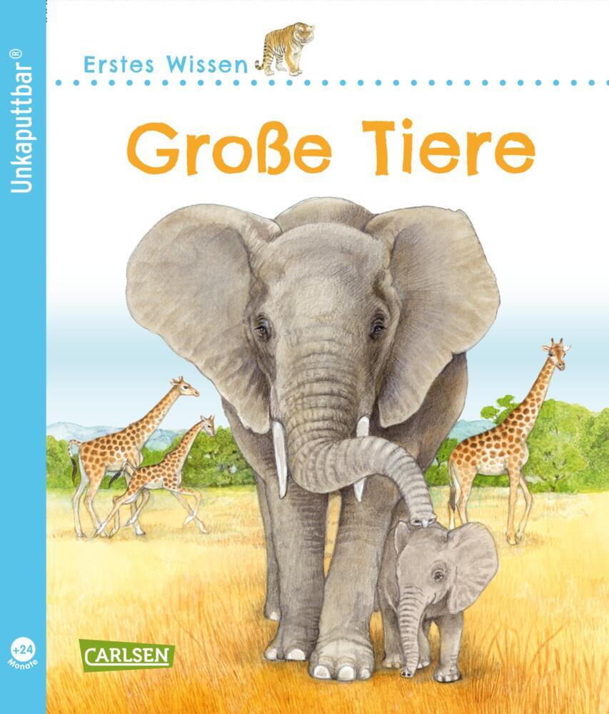 Unkaputtbar: Erstes Wissen: Große Tiere main product photo
