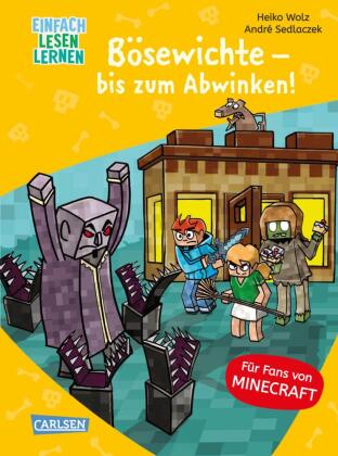 Minecraft 5: Bösewichte - bis zum Abwinken!