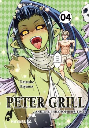 Peter Grill and the Philosopher's Time. Bd.4
