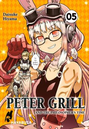 Peter Grill and the Philosopher's Time. Bd.5