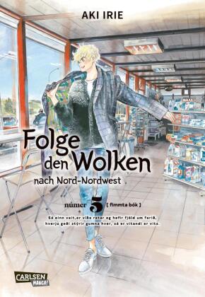 Folge den Wolken nach Nord-Nordwest. Bd.5