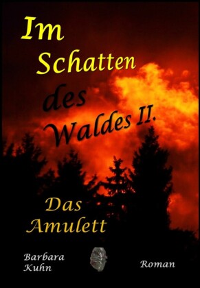 Im Schatten des Waldes: Das Amulett