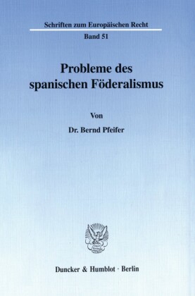 Probleme des spanischen Föderalismus.