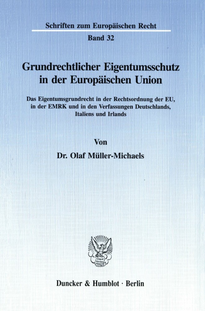 Grundrechtlicher Eigentumsschutz in der Europäischen Union. main product photo