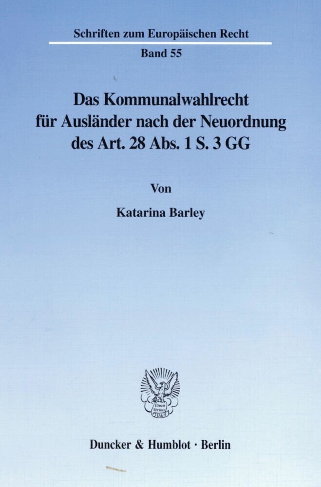 Das Kommunalwahlrecht für Ausländer nach der Neuordnung des Art. 28 Abs. 1 S. 3 GG. main product photo