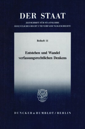 Entstehen und Wandel verfassungsrechtlichen Denkens.