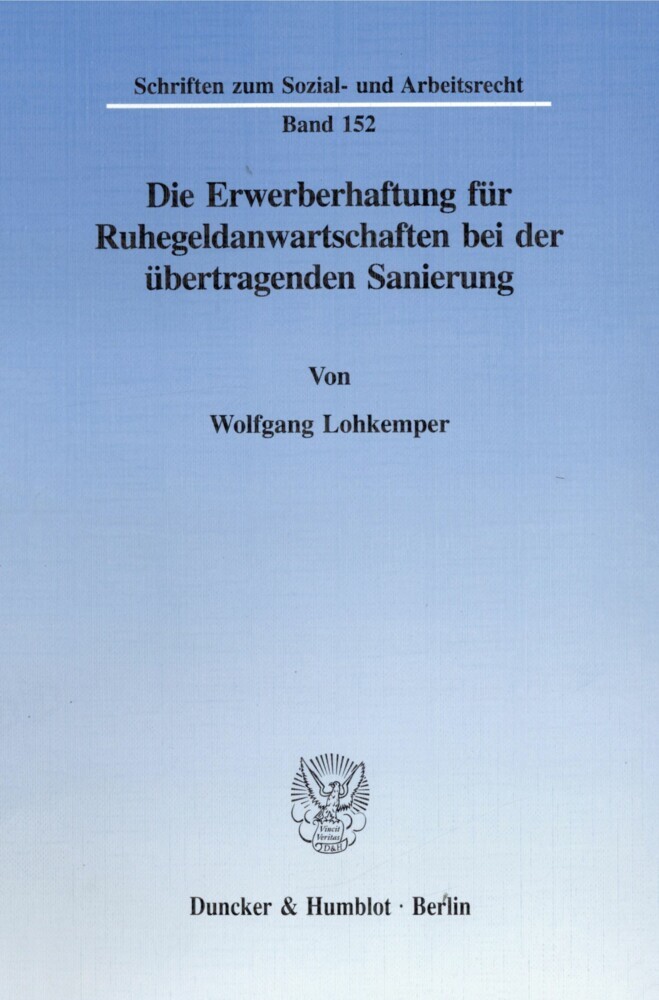 Die Erwerberhaftung für Ruhegeldanwartschaften bei der übertragenden Sanierung. main product photo