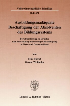 Ausbildungsinadäquate Beschäftigung der Absolventen des Bildungssystems.