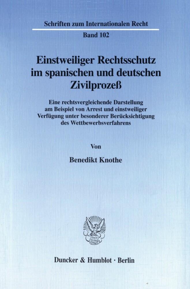 Einstweiliger Rechtsschutz im spanischen und deutschen Zivilprozeß. main product photo