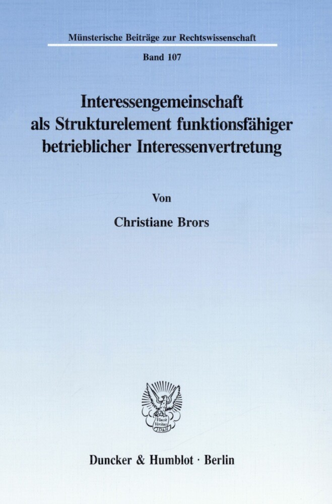Interessengemeinschaft als Strukturelement funktionsfähiger betrieblicher Interessenvertretung. main product photo