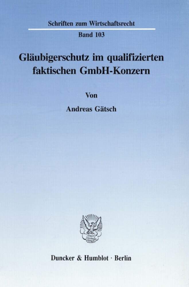 Gläubigerschutz im qualifizierten faktischen GmbH-Konzern. main product photo
