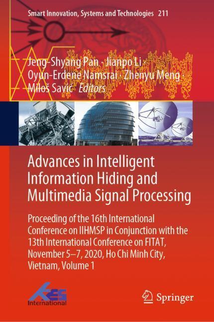 Advances in Intelligent Information Hiding and Multimedia Signal Processing main product photo