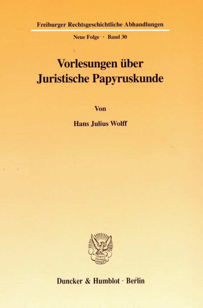 Vorlesungen über Juristische Papyruskunde main product photo