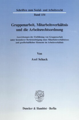 Gruppenarbeit, Mitarbeitsverhältnis und die Arbeitsrechtsordnung.