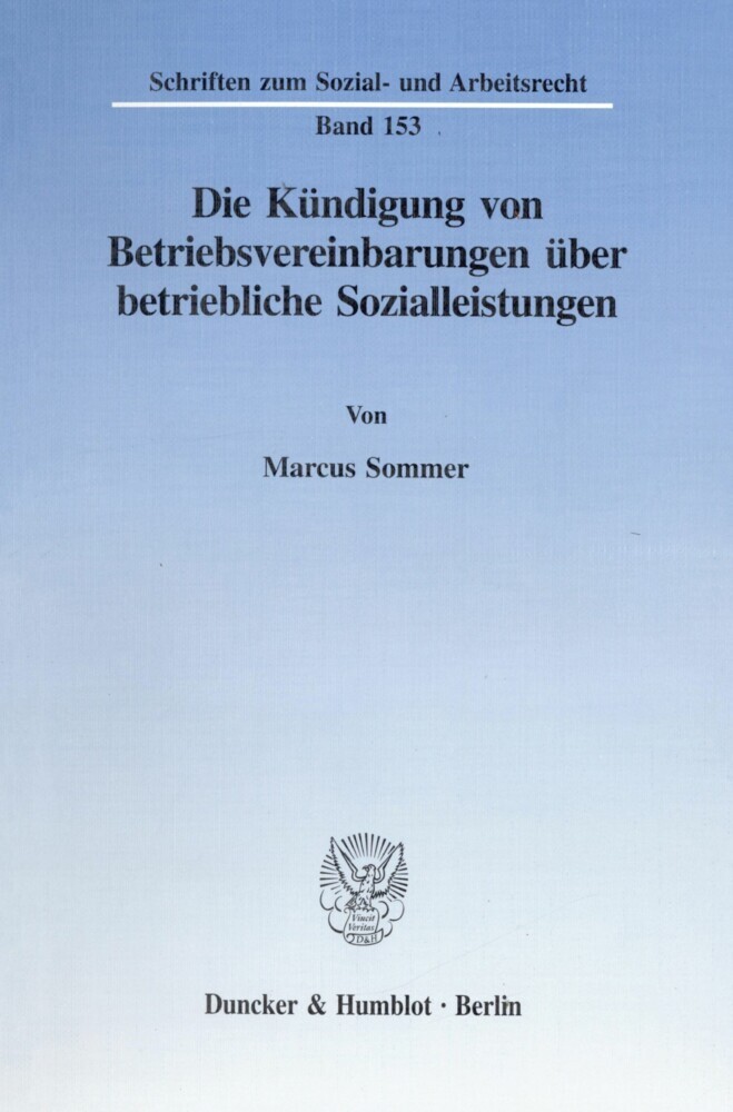 Die Kündigung von Betriebsvereinbarungen über betriebliche Sozialleistungen. main product photo