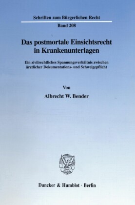 Das postmortale Einsichtsrecht in Krankenunterlagen.