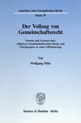 Der Vollzug von Gemeinschaftsrecht.