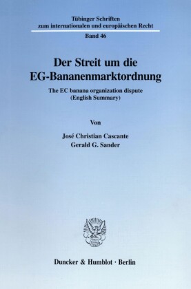 Der Streit um die EG-Bananenmarktordnung.