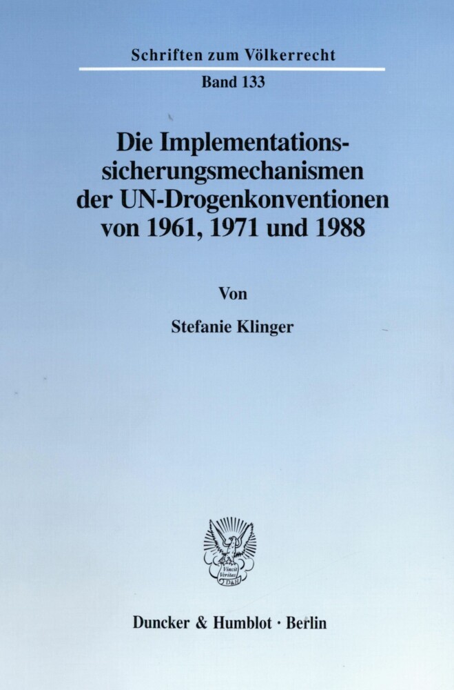 Die Implementationssicherungsmechanismen der UN-Drogenkonventionen von 1961, 1971 und 1988. main product photo