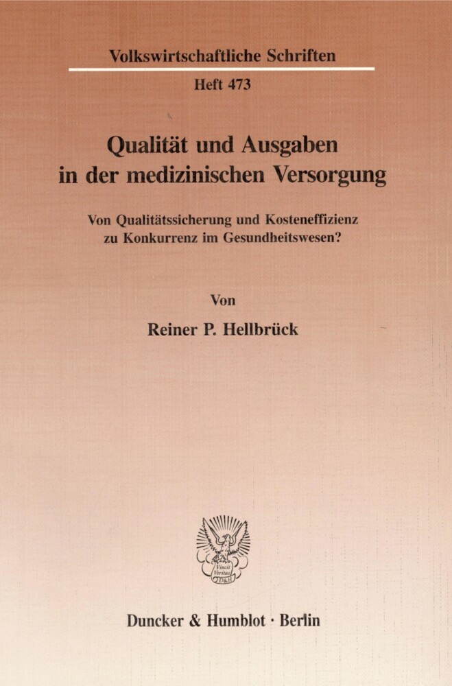 Qualität und Ausgaben in der medizinischen Versorgung. main product photo